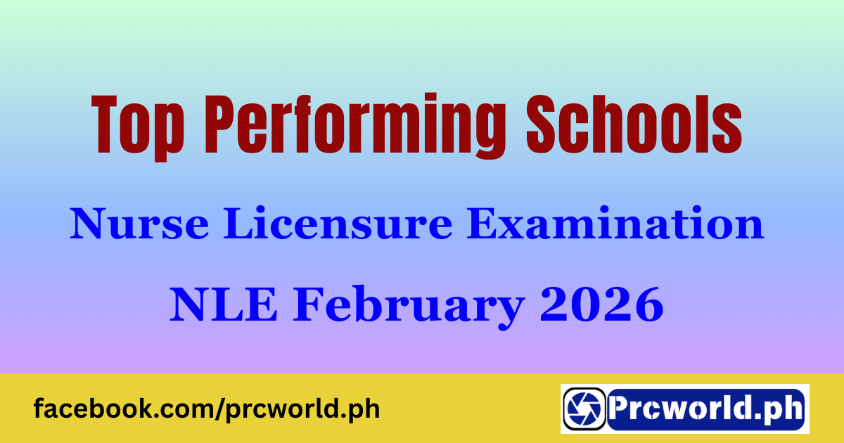 Top Performing Schools February 2026 NLE Results | Full List of Highest Performing Nursing Schools